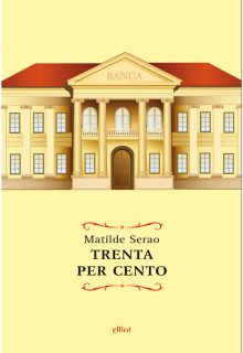 Trenta per ceno è un romanzo di Matilde Serao pubblicato da elliot nella collana raggi nel maggio 2017